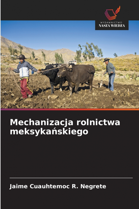 Mechanizacja rolnictwa meksykańskiego