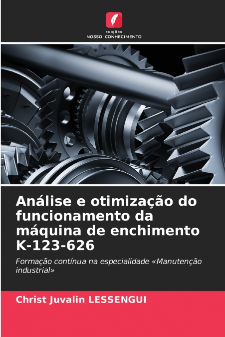 Análise e otimização do funcionamento da máquina de enchimento K-123-626