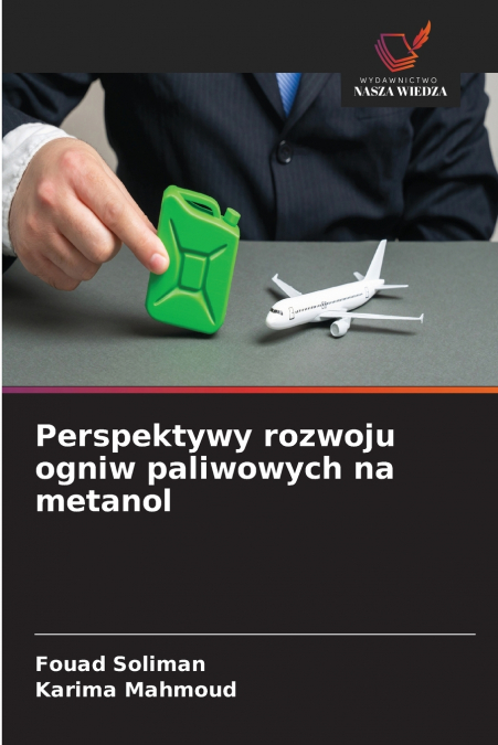 Perspektywy rozwoju ogniw paliwowych na metanol