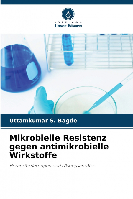 Mikrobielle Resistenz gegen antimikrobielle Wirkstoffe