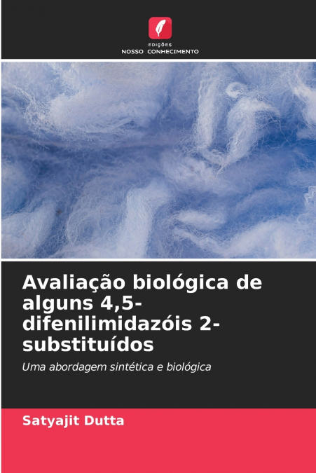 Avaliação biológica de alguns 4,5-difenilimidazóis 2-substituídos