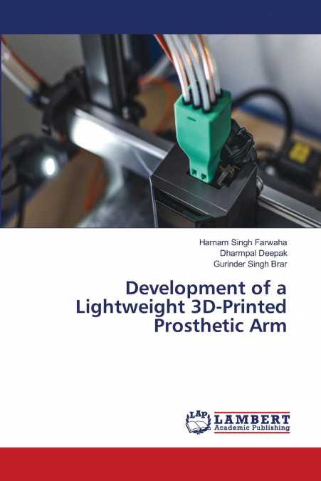 Development of a Lightweight 3D-Printed Prosthetic Arm