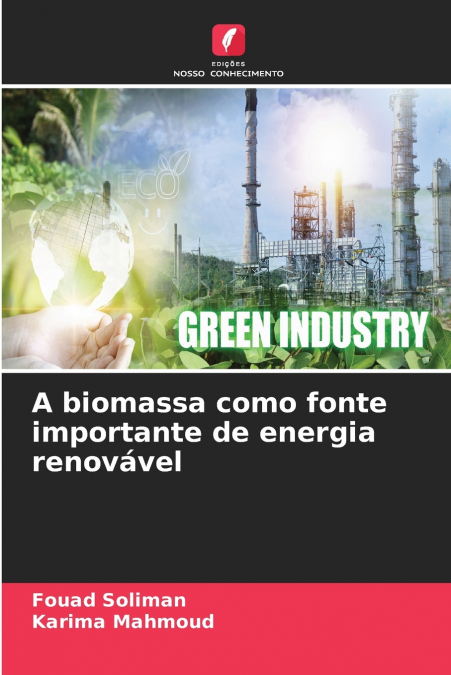 A biomassa como fonte importante de energia renovável