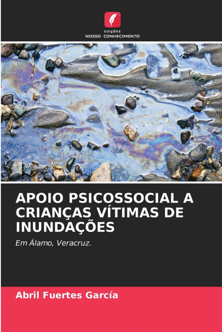 APOIO PSICOSSOCIAL A CRIANÇAS VÍTIMAS DE INUNDAÇÕES
