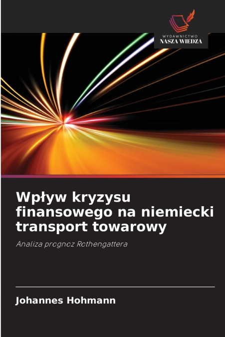 Wpływ kryzysu finansowego na niemiecki transport towarowy