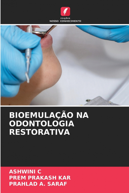 BIOEMULAÇÃO NA ODONTOLOGIA RESTORATIVA