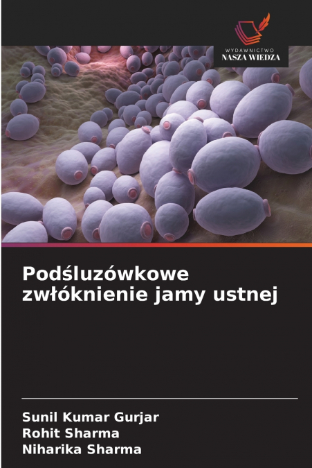 Podśluzówkowe zwłóknienie jamy ustnej