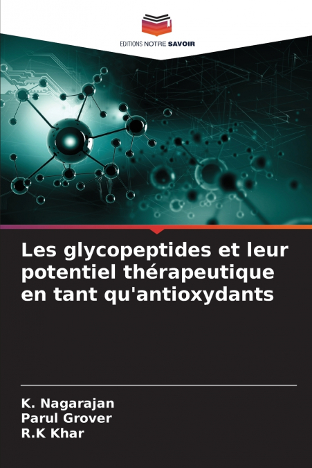 Les glycopeptides et leur potentiel thérapeutique en tant qu’antioxydants