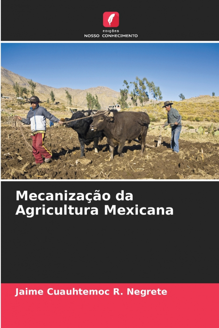 Mecanização da Agricultura Mexicana