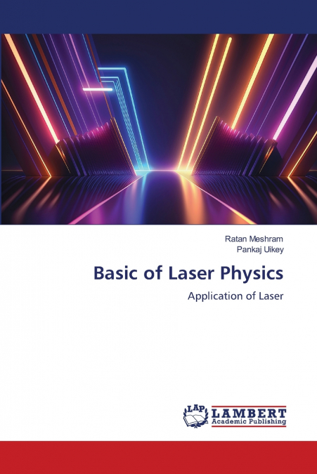 Basic of Laser Physics