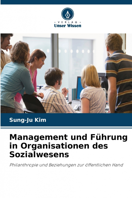 Management und Führung in Organisationen des Sozialwesens