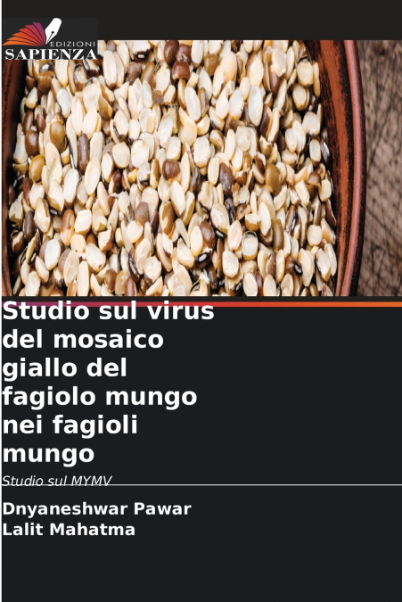 Studio sul virus del mosaico giallo del fagiolo mungo nei fagioli mungo