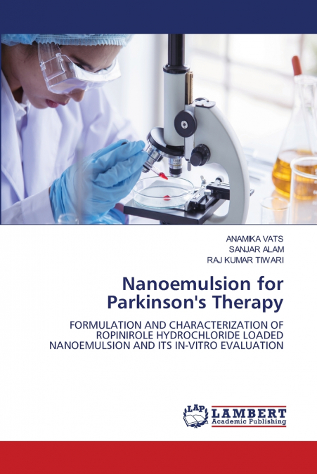 Nanoemulsion for Parkinson’s Therapy