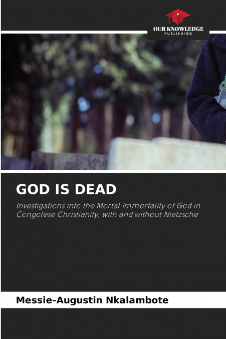 GOD IS DEAD