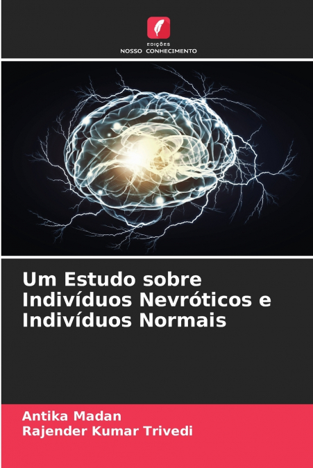 Um Estudo sobre Indivíduos Nevróticos e Indivíduos Normais