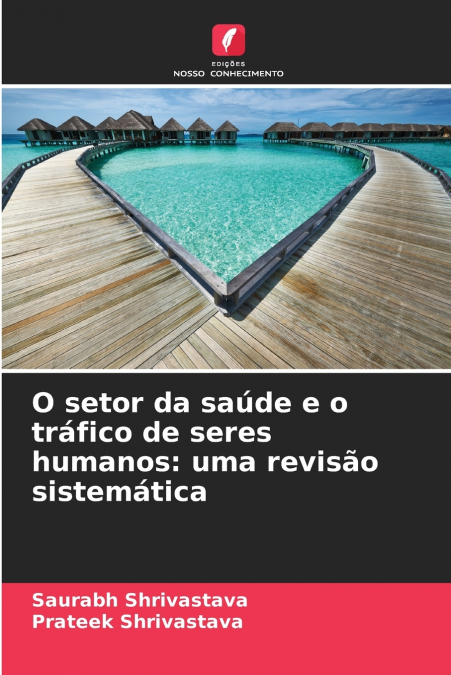 O setor da saúde e o tráfico de seres humanos