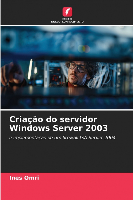 Criação do servidor Windows Server 2003