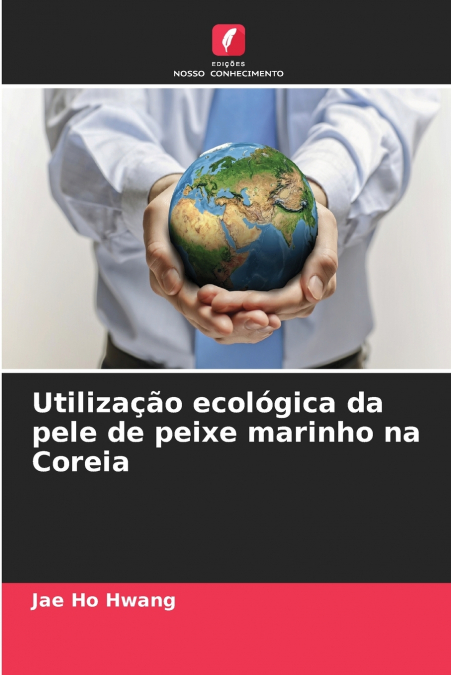 Utilização ecológica da pele de peixe marinho na Coreia
