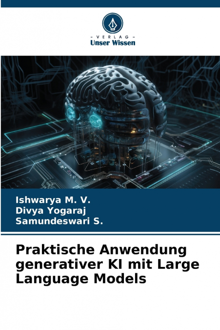Praktische Anwendung generativer KI mit Large Language Models