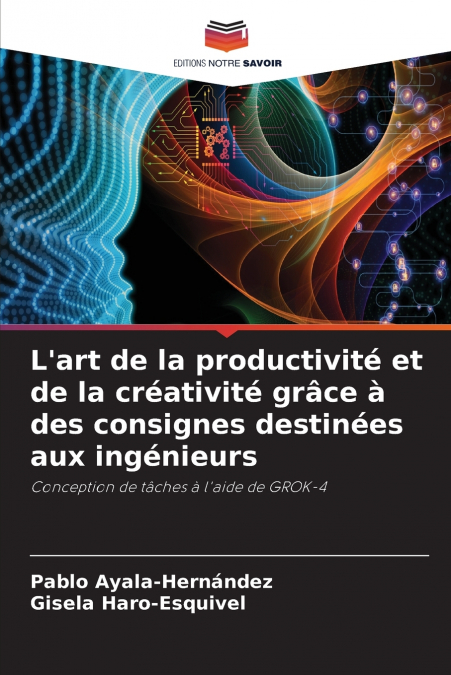 L’art de la productivité et de la créativité grâce à des consignes destinées aux ingénieurs