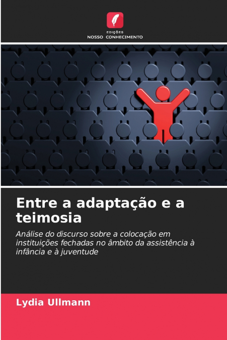 Entre a adaptação e a teimosia