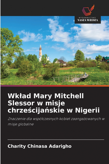 Wkład Mary Mitchell Slessor w misje chrześcijańskie w Nigerii