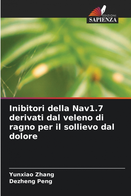 Inibitori della Nav1.7 derivati dal veleno di ragno per il sollievo dal dolore