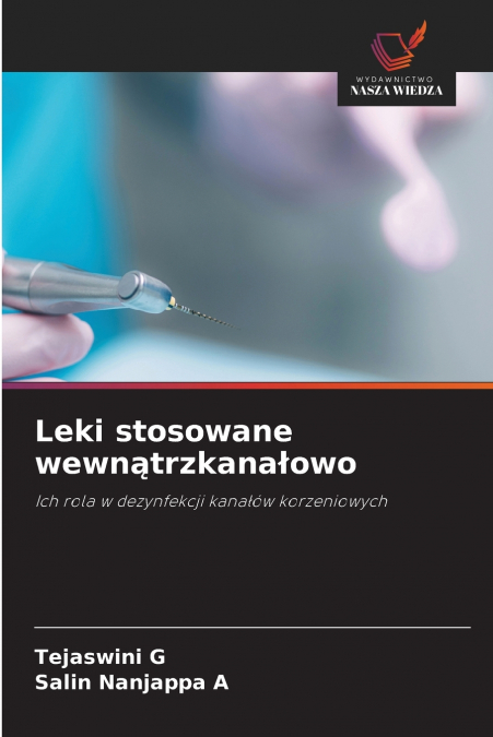 Leki stosowane wewnątrzkanałowo