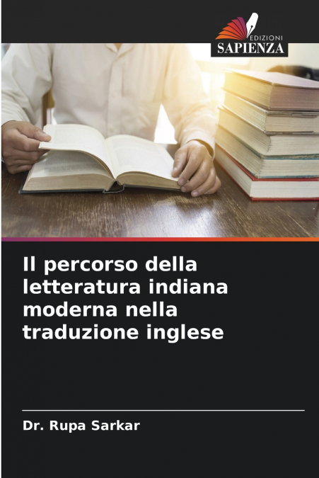Il percorso della letteratura indiana moderna nella traduzione inglese