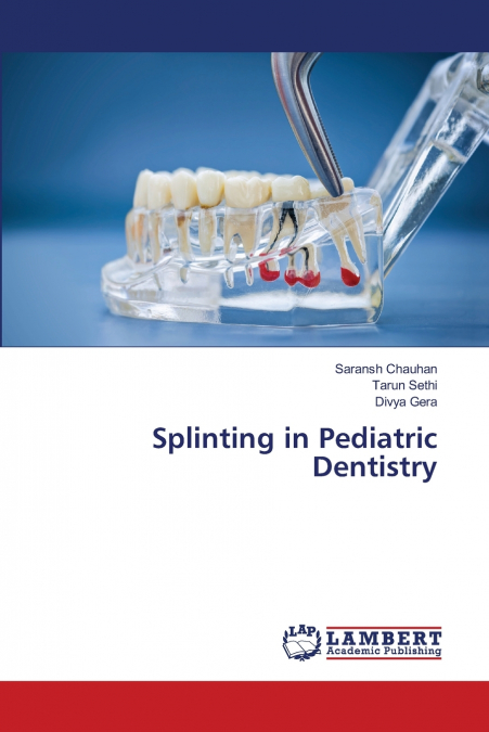 Splinting in Pediatric Dentistry