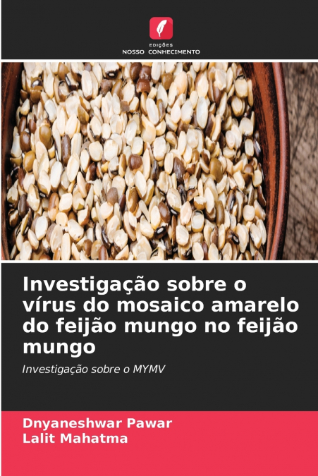 Investigação sobre o vírus do mosaico amarelo do feijão mungo no feijão mungo