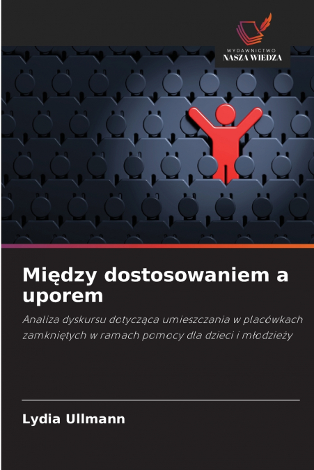 Między dostosowaniem a uporem