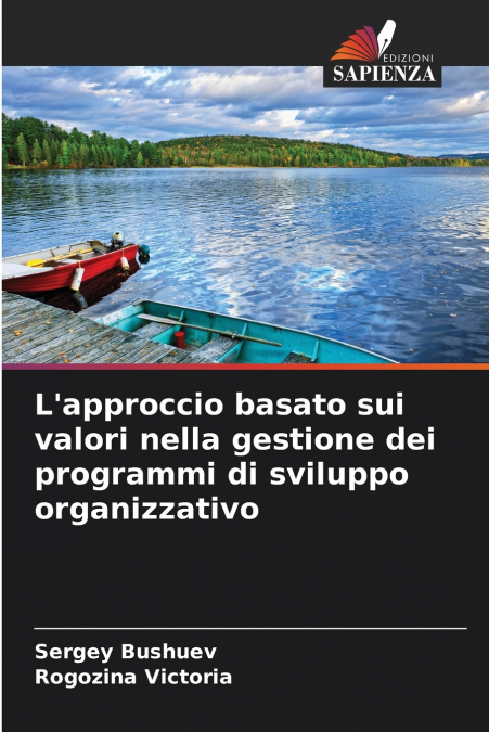L’approccio basato sui valori nella gestione dei programmi di sviluppo organizzativo