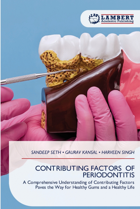CONTRIBUTING FACTORS OF PERIODONTITIS