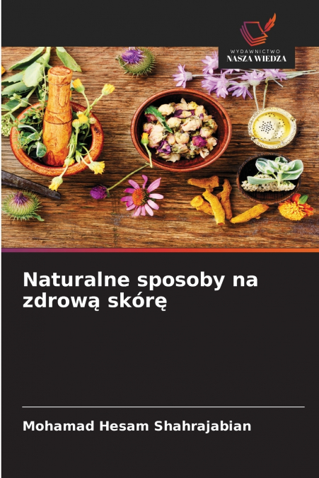 Naturalne sposoby na zdrową skórę