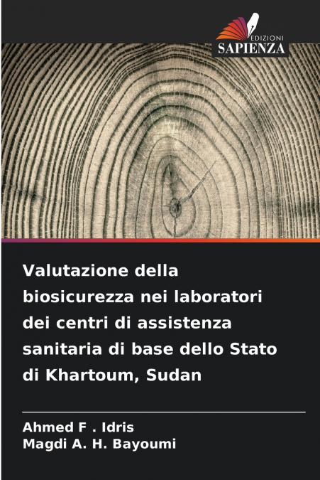 Valutazione della biosicurezza nei laboratori dei centri di assistenza sanitaria di base dello Stato di Khartoum, Sudan