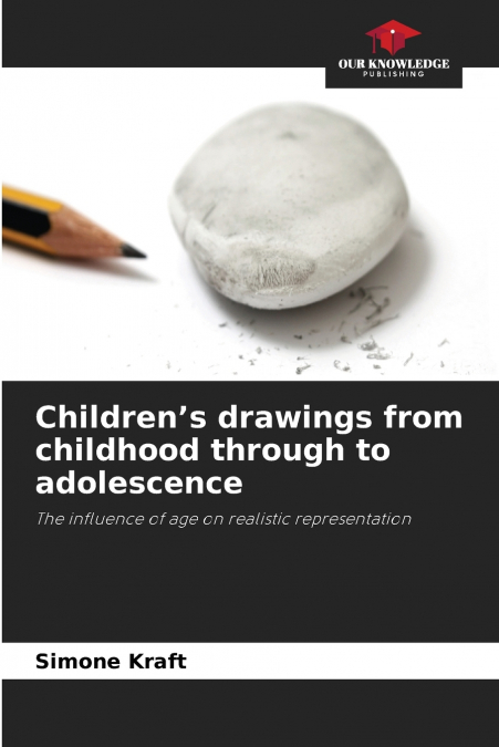 Children’s drawings from childhood through to adolescence