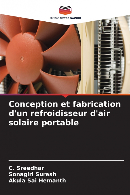 Conception et fabrication d’un refroidisseur d’air solaire portable