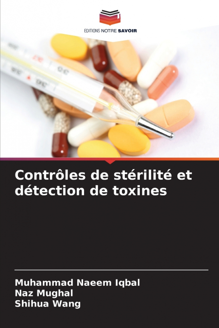 Contrôles de stérilité et détection de toxines
