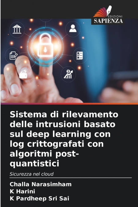 Sistema di rilevamento delle intrusioni basato sul deep learning con log crittografati con algoritmi post-quantistici