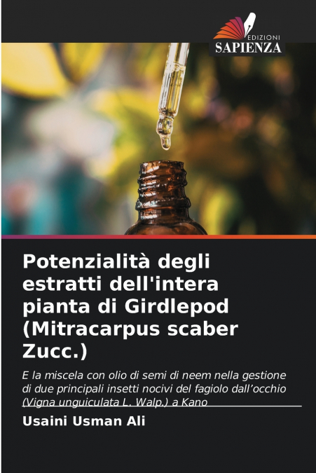 Potenzialità degli estratti dell’intera pianta di Girdlepod (Mitracarpus scaber Zucc.)
