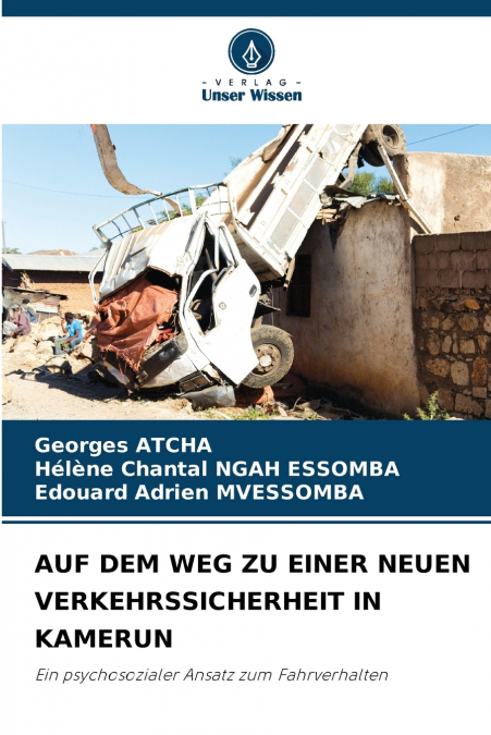AUF DEM WEG ZU EINER NEUEN VERKEHRSSICHERHEIT IN KAMERUN