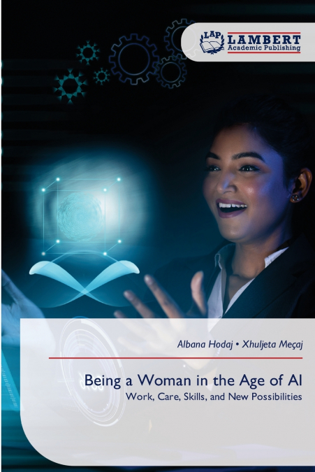 Being a Woman in the Age of AI