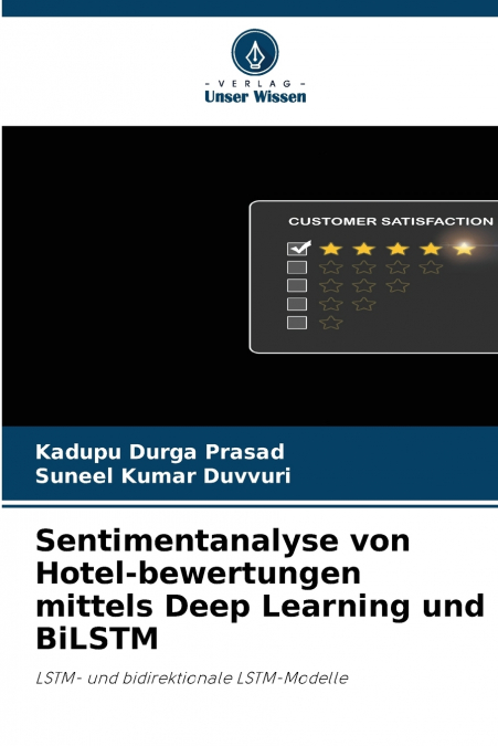 Sentimentanalyse von Hotel-bewertungen mittels Deep Learning und BiLSTM