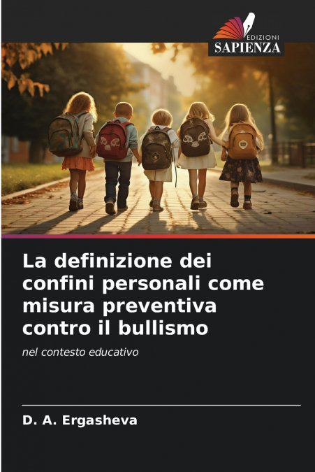 La definizione dei confini personali come misura preventiva contro il bullismo