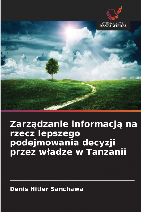 Zarządzanie informacją na rzecz lepszego podejmowania decyzji przez władze w Tanzanii