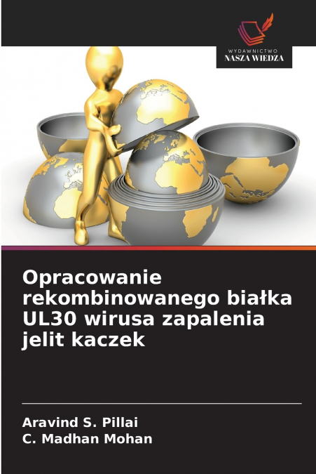 Opracowanie rekombinowanego białka UL30 wirusa zapalenia jelit kaczek