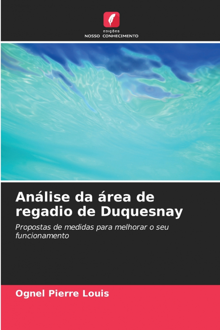 Análise da área de regadio de Duquesnay