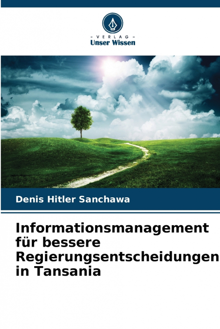 Informationsmanagement für bessere Regierungsentscheidungen in Tansania