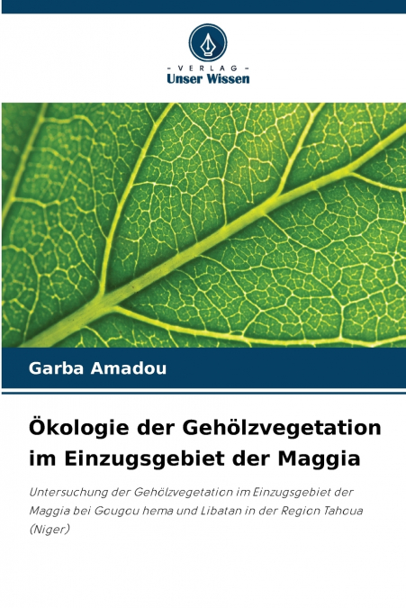 Ökologie der Gehölzvegetation im Einzugsgebiet der Maggia